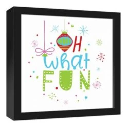 Oh What Fun 12x12 Black Framed Canvas -Michaels X-Mas Decor D518045S 2