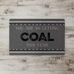 So Getting Coal 27x18 Floor Mat 7 So Getting Coal 27x18 Floor Mat -Michaels X-Mas Decor D518131S 2
