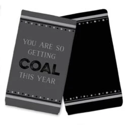 So Getting Coal Tea Towels - Set Of 2