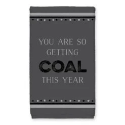 So Getting Coal Tea Towels - Set Of 2 10 So Getting Coal Tea Towels - Set Of 2 -Michaels X-Mas Decor D518139S 2