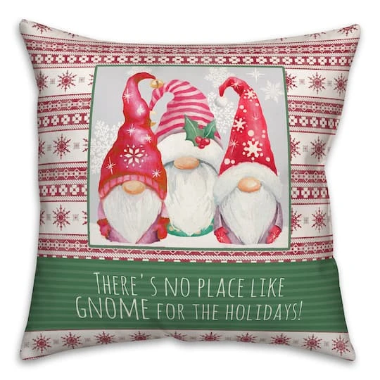 No Place Like Gnome 18x18 Throw Pillow 3 No Place Like Gnome 18x18 Throw Pillow