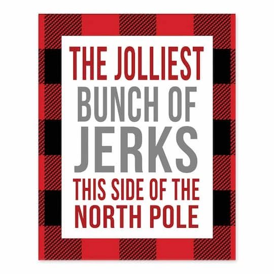 Jolliest Bunch Of Jerks 8x10 Tabletop Canvas 3 Jolliest Bunch Of Jerks 8x10 Tabletop Canvas