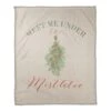 Meet Under Mistletoe 50x60 Coral Fleece Blanket 1 Meet Under Mistletoe 50x60 Coral Fleece Blanket -Michaels X-Mas Decor D518272S 1