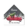 Home Holidays Truck 17x17 House Shaped Canvas -Michaels X-Mas Decor D518284S 1