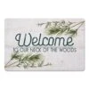 Welcome To Our Neck Of The Woods 27x18 Floor Mat -Michaels X-Mas Decor D518428S 1