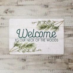 Welcome To Our Neck Of The Woods 27x18 Floor Mat 7 Welcome To Our Neck Of The Woods 27x18 Floor Mat -Michaels X-Mas Decor D518428S 2