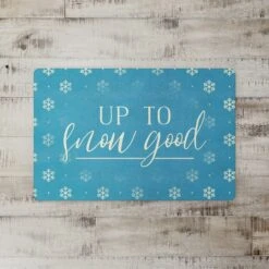 Up To Snow Good 27x18 Floor Mat 7 Up To Snow Good 27x18 Floor Mat -Michaels X-Mas Decor D518434S 2