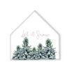 Winter Trees Let Snow 12x12 House Shaped Canvas