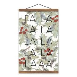 Fa La La La 12x18 Teak Hanging Canvas
