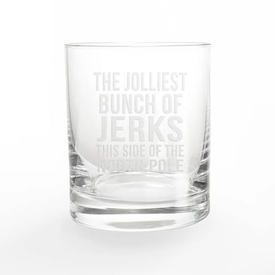 11oz. Jolliest Bunch Of Jerks Whiskey Glass 4 11oz. Jolliest Bunch Of Jerks Whiskey Glass - Image 2