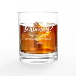 11oz. You Thought I Wouldn't See That Whiskey Glass 7 11oz. You Thought I Wouldn't See That Whiskey Glass -Michaels X-Mas Decor D761433S 2
